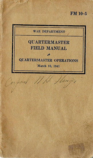 Picture illustrating Field Manual FM 10-5, Quartermaster Field Manual – Quartermaster Operations dated March 10, 1941.